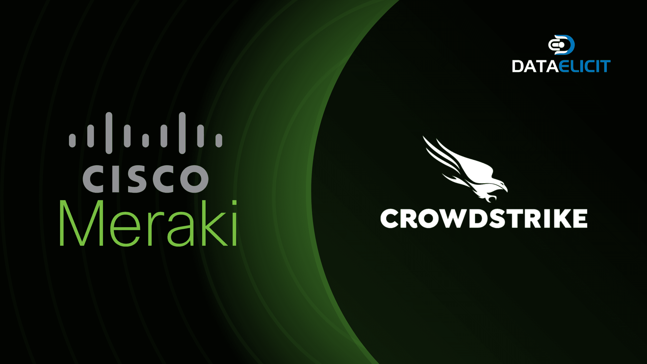 Cisco Meraki and CrowdStrike Falcon LogScale
